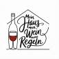 Preview: Mein Haus mein Wein meine Regeln