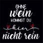 Preview: Ohne Wein kommst du hier nicht rein