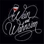 Preview: Wein und Wahnsinn