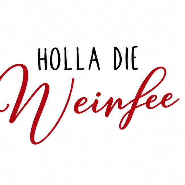 Holla die Weinfee