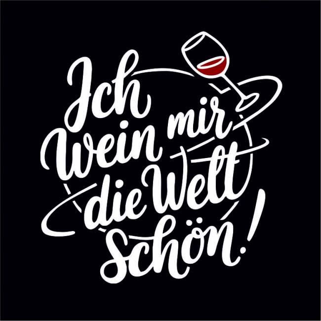 Preview: Ich Wein mir die Welt schön!