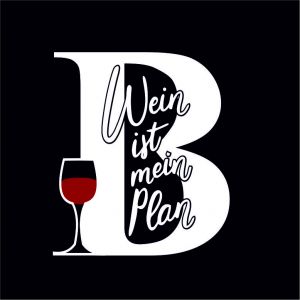 Preview: Wein ist mein Plan B