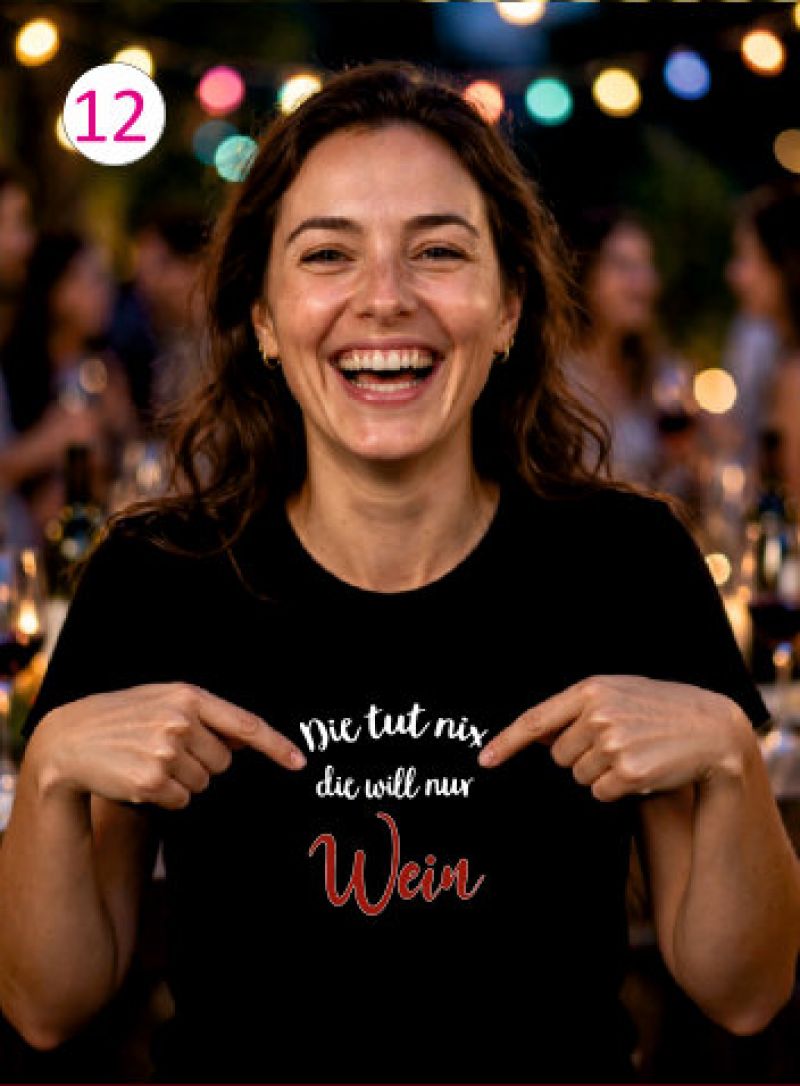 Die tut nix, die will nur Wein