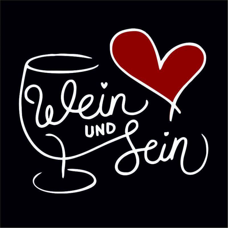 Wein und Sein